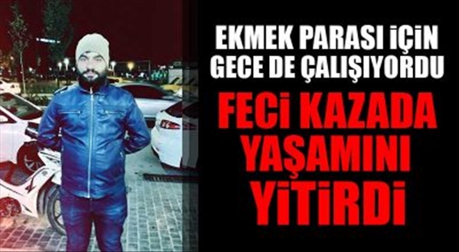 Genç Trafik Kazasında Hayatını Kaybetti