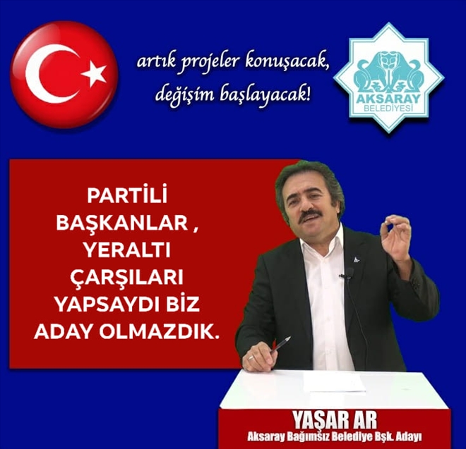 BAĞIMSIZ ADAY YAŞAR AR