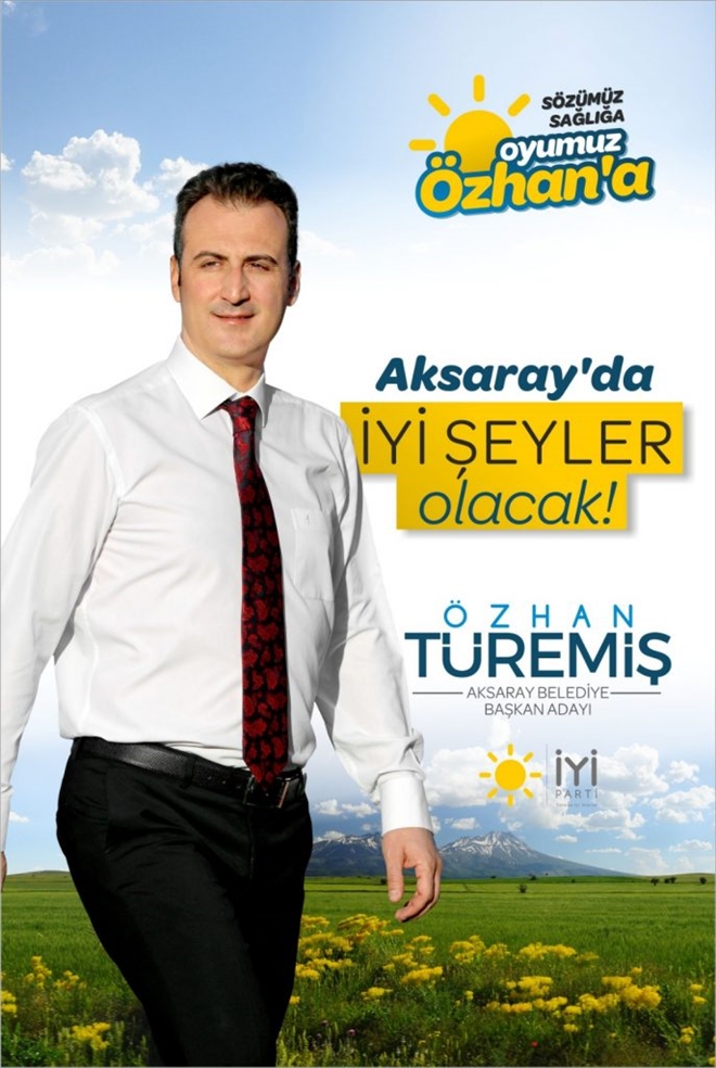 ÖZHAN TÜREMİŞ AKSARAYDA İYİ ŞEYLER OLACAK