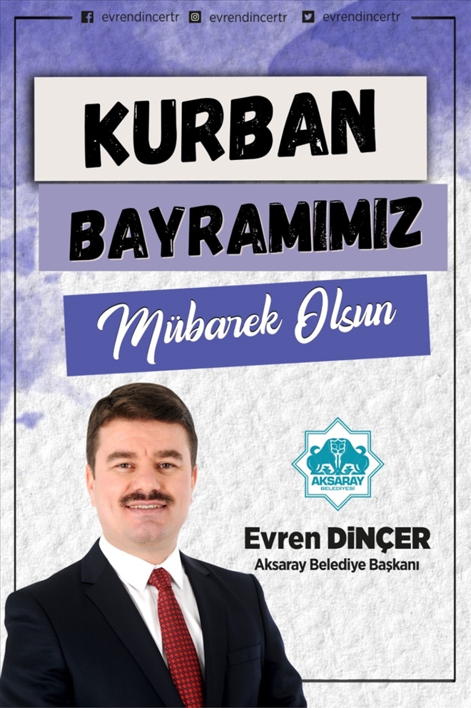 Başkan Evren Dinçer Aksaray Halkının Bayramını Kutladı
