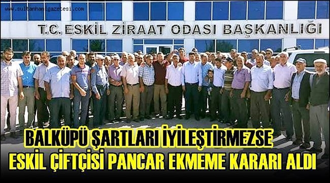 ESKİL ÇİFTÇİSİ  KARAR AŞAMASINDA