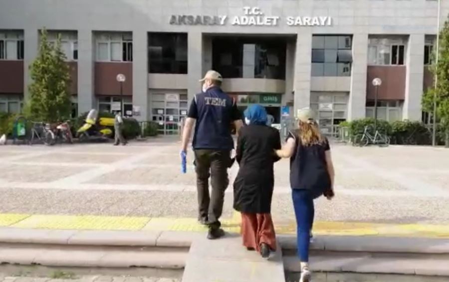 AKSARAYDA ÖRGÜT ÜYESİ 1 KADIN TUTUKLANDI