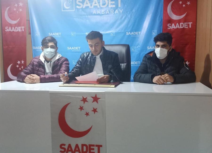 Saadet Partisi Aksaray İl Gençlik Kollarından Açıklama