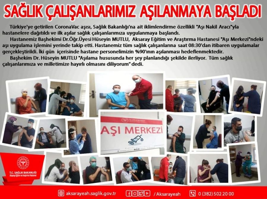 AKSARAYDA SAĞLIK ÇALIŞANLARI AŞILANMAYA BAŞLADI.