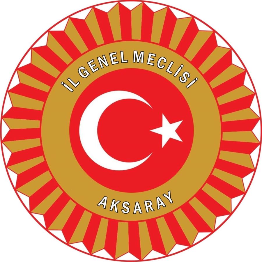 AKSARAY İL GENEL MECLİSİ KARARLARI