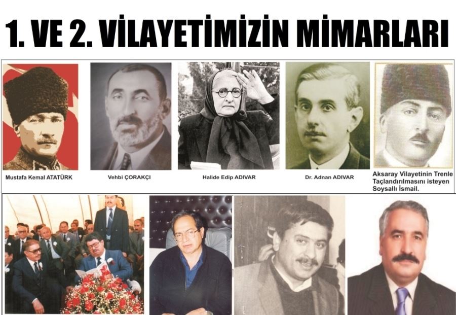  VİLAYETİMİZ  FİİLEN 100 YAŞINDA