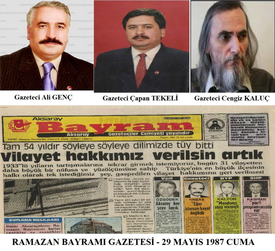 BAYRAM GAZETESİYLE GELEN VİLAYET!!!